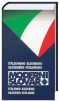 ITALIJANSKO-SLOVENSKI IN SLOVENSKO ITALIJANSKI MODERNI SLOVAR ITALIJANSKO-SLOVENSKI IN SLOVENSKO ITALIJANSKI MODERNI SLOVAR