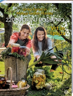 220 STOPINJ POŠEVNO - VRT IN ŠPAJZA