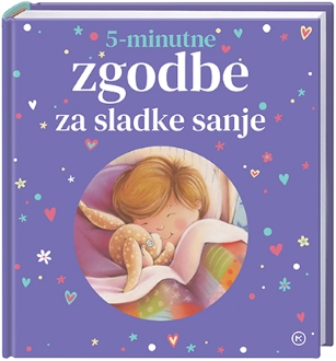 5-MINUTNE ZGODBE ZA SLADKE SANJE
