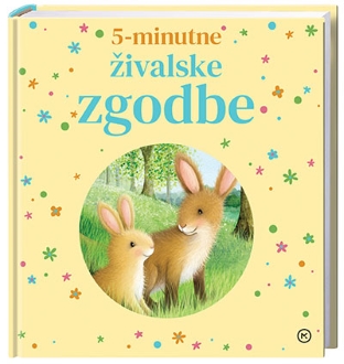 5-MINUTNE ŽIVALSKE ZGODBE