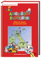 ANGLEŠKO-SLOVENSKI SLIKOVNI SLOVAR ZA OSNOVNO ŠOLO ANGLEŠKO-SLOVENSKI SLIKOVNI SLOVAR ZA OSNOVNO ŠOLO