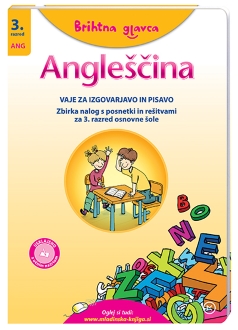 BRIHTNA GLAVCA-ANGLEŠČINA 3, zbirka nalog za angleščino v 3. razredu osnovne šole