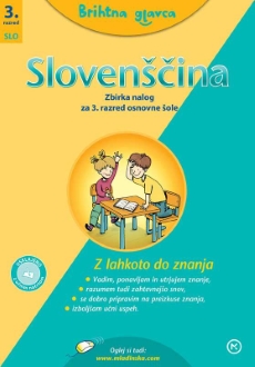 BRIHTNA GLAVCA-SLOVENŠČINA 3 ZBIRKA NALOG Z REŠITVAMI ZA 3 OŠ