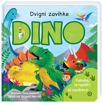 DVIGNI ZAVIHKE: DINO