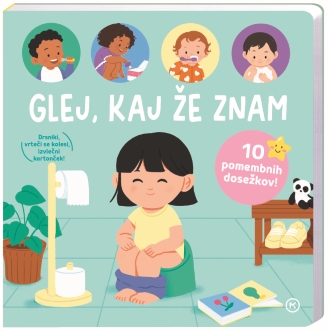 GLEJ, KAJ ŽE ZNAM