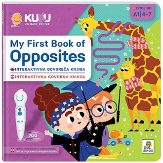 INTERAKTIVNA KNJIGA KUKU - MY FIRST BOOK OF OPPOSITES (brez pisala)