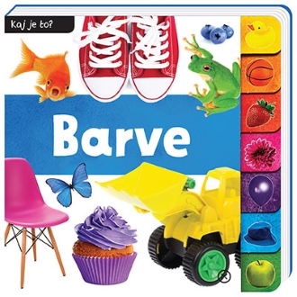 KAJ JE TO? BARVE