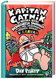 KAPITAN GATNIK IN BRIDKA BITKA BIONIČNEGA SMRKAVCA