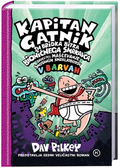 KAPITAN GATNIK IN BRIDKA BITKA BIONIČNEGA SMRKAVCA