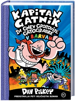 KAPITAN GATNIK IN GNEV GROZOVITE GATOGRABKE