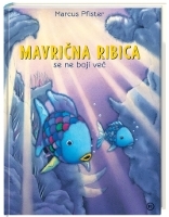 MAVRIČNA RIBICA SE NE BOJI VEČ - PODPISANA