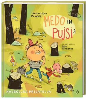 MEDO IN PUJSI 3