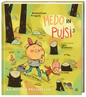 MEDO IN PUJSI 3