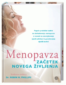 MENOPAVZA-ZAČETEK NOVEGA ŽIVLJENJA