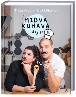 MIDVA KUHAVA, DAJ ŠE TI