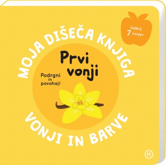 MOJA DIŠEČA KNJIGA. PRVI VONJI