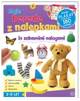 MOJE BESEDE Z NALEPKAMI IN ZABAVNIMI NALOGAMI MOJE BESEDE Z NALEPKAMI IN ZABAVNIMI NALOGAMI