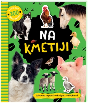 NA KMETIJI - KNJIŽICA Z NALEPKAMI