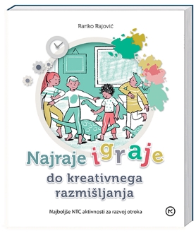 NAJRAJE IGRAJE DO KREATIVNEGA RAZMIŠLJANJA