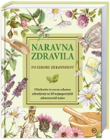 NARAVNA ZDRAVILA PO IZBORU ZDRAVNIKOV NARAVNA ZDRAVILA PO IZBORU ZDRAVNIKOV