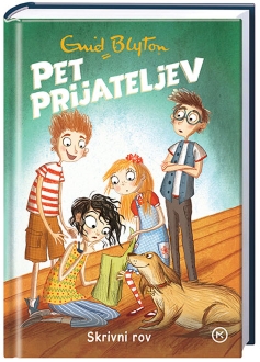PET PRIJATELJEV 15 - SKRIVNI ROV