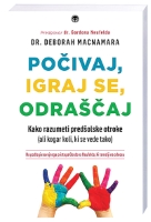 POČIVAJ, IGRAJ SE, ODRAŠČAJ