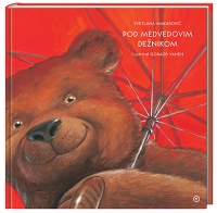 POD MEDVEDOVIM DEŽNIKOM