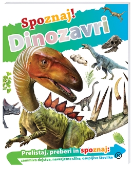 SPOZNAJ! DINOZAVRI