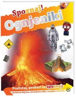 SPOZNAJ! OGNJENIKI