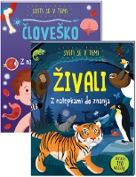 SVETI SE V TEMI: ČLOVEŠKO TELO + ŽIVALI SVETI SE V TEMI: ČLOVEŠKO TELO + ŽIVALI