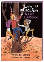 TRIO GOLAZNIKUS 4-TEŽAVE Z ANGELČKI TRIO GOLAZNIKUS 4-TEŽAVE Z ANGELČKI
