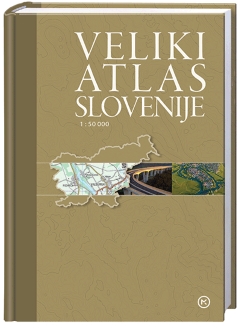 VELIKI ATLAS SLOVENIJE