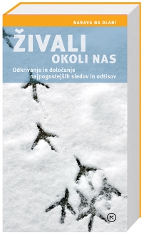 ŽIVALI OKOLI NAS - NARAVA NA DLANI