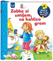 ZOBKE SI UMIJEM, NA KAHLICO GREM